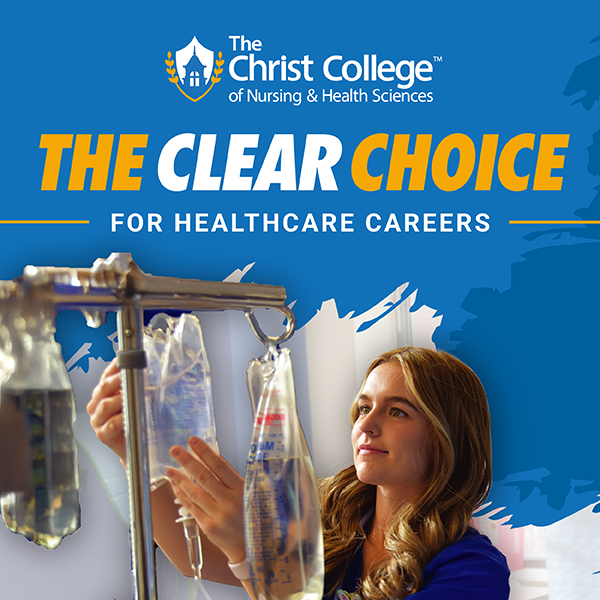 The Christ College of Nursing & Health Sciences: The Clear Choice for Healthcare Careers
